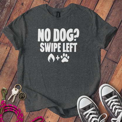 No Dog Swipe Left Graphic Design T-Shirt product type