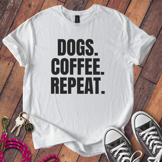 Dogs Coffee Repeat Casual Slogan Tee Shirt product