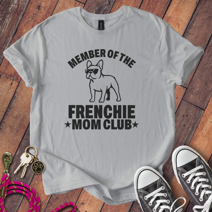 Member of the Frenchie Mom Club T-shirt product type