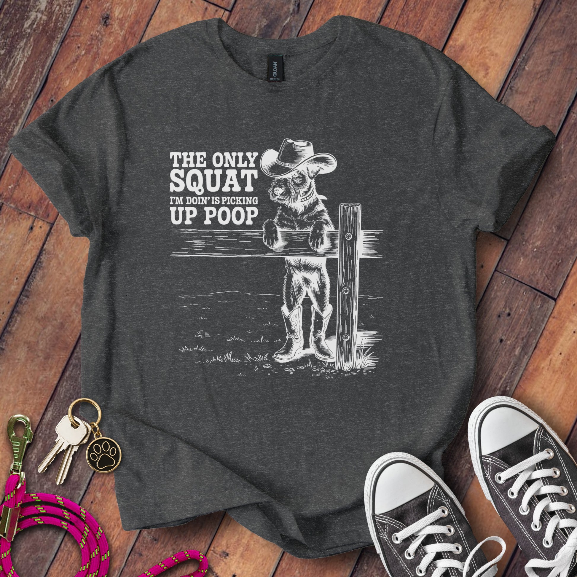 The Only Squat I'm Doing Is Picking Up Poop product type