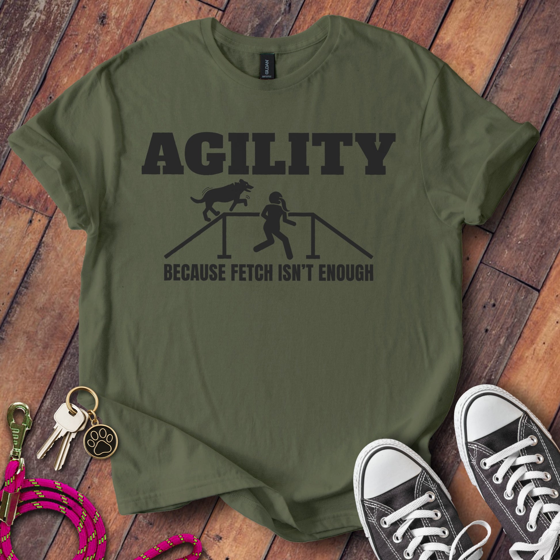 Agility Because Fetch Isn't Enough T-shirt product type