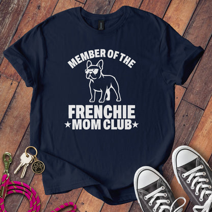 Member of The Frenchie Mom Club T-shirt product type