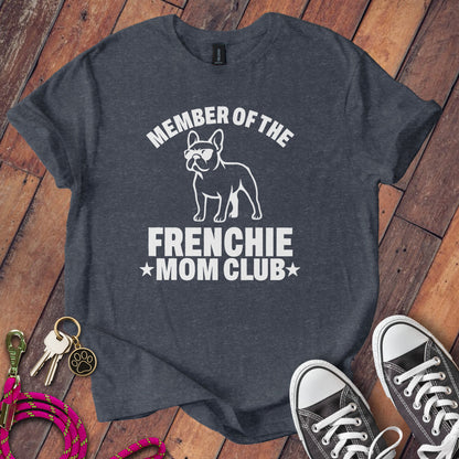 Member of the Frenchie Mom Club T-shirt product type