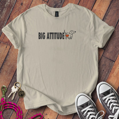 Big Attitude Dachshund T-Shirt