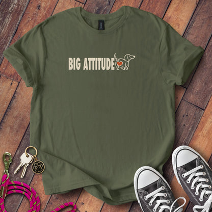 Big Attitude Dachshund T-Shirt