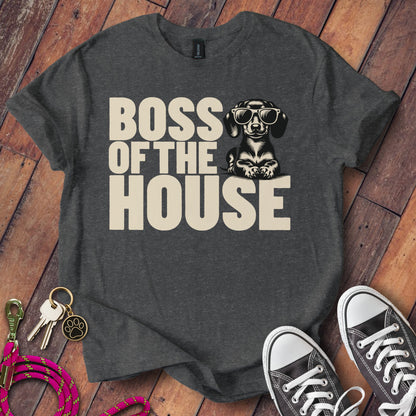 Boss Of The House T-Shirt