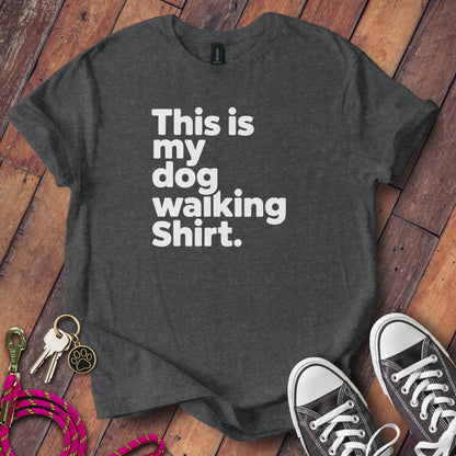 This is my dog walking Shirt text message product