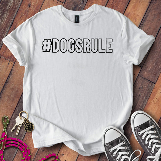 #DOGSRULE Statement Tee Casual Everyday Shirt product type