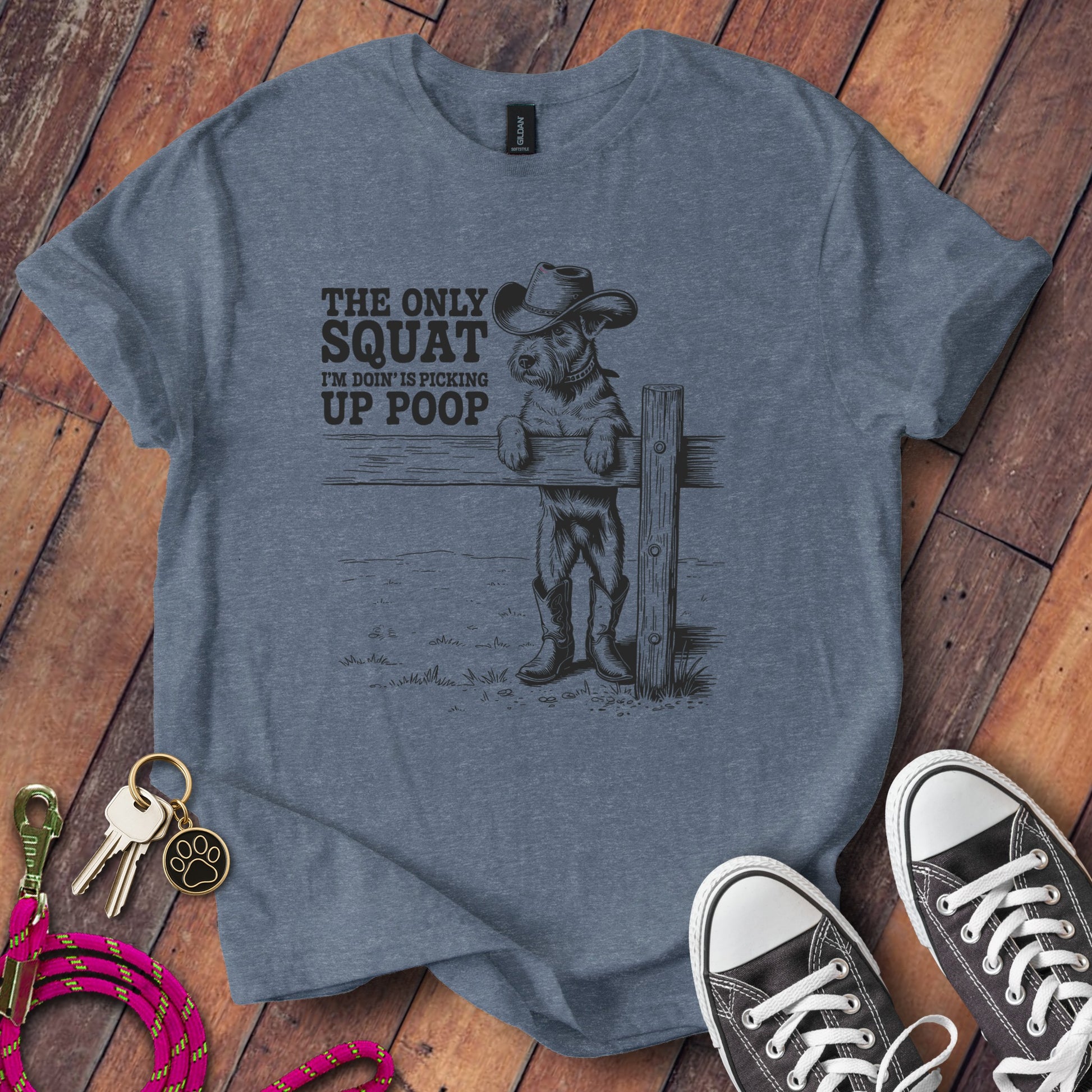 The Only Squat I'm Doing Is Picking Up Poop product type