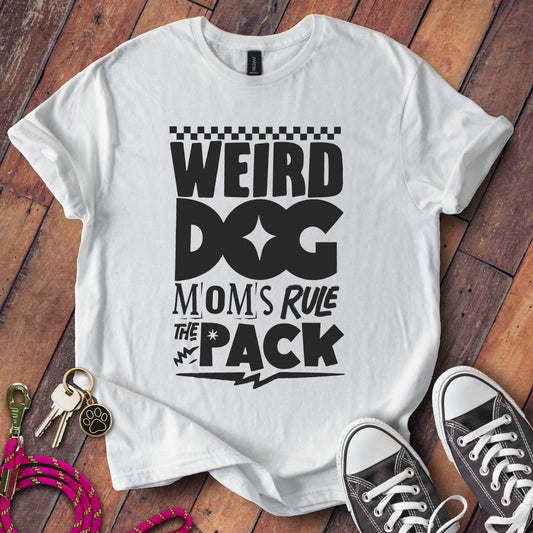 Weird Dog Mom's Rule The Pack Graphic Tee product