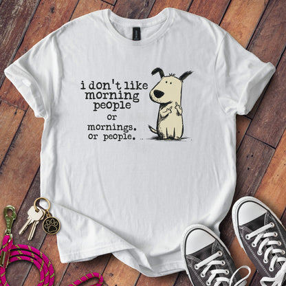 I Don't Like Morning People Graphic Tee Product Type