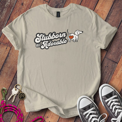 Stubborn But Adorable T-Shirt